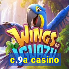 c.9a casino